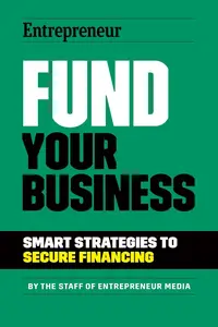 Fund Your Business Smart Strategies to Secure Financing