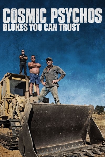 Cosmic Psychos Blokes You Can Trust (2013) 1080p BluRay-LAMA 0eabcb1b4d387aa954ee0854105f760d