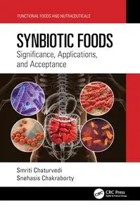 Synbiotic Foods Significance, Applications, and Acceptance