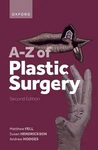 A-Z of Plastic Surgery, 2nd Edition