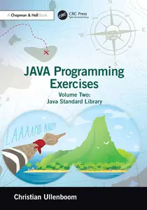 Java Programming Exercises Volume Two Java Standard Library