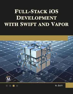 Full-Stack iOS Development with Swift and Vapor