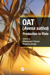 Oat (Avena sativa) Production to Plate (Cereals)