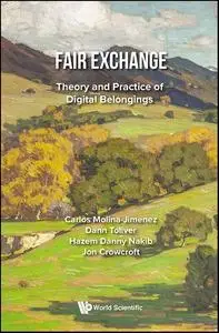 Fair Exchange Theory and Practice of Digital Belongings