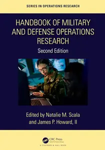 Handbook of Military and Defense Operations Research, 2nd Edition