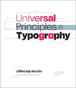 Universal Principles of Typography 100 Key Concepts for Choosing and Using Type (Rockport Universal)