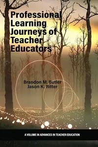 Professional Learning Journeys of Teacher Educators