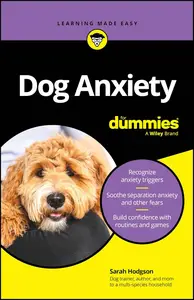 Dog Anxiety For Dummies