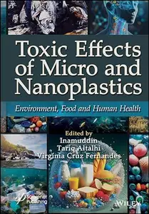 Toxic Effects of Micro- and Nanoplastics Environment, Food and Human Health