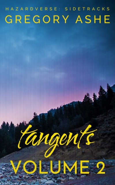 Tangents: Volume 2 - Gregory Ashe