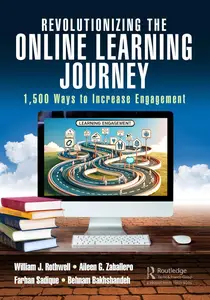 Revolutionizing the Online Learning Journey 1,500 Ways to Increase Engagement