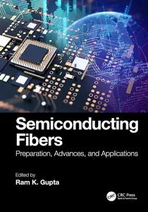 Semiconducting Fibers Preparation, Advances, and Applications