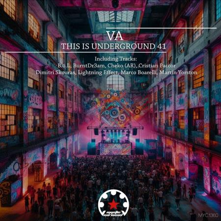 VA | This Is Underground 41 2024 год Скачать Онлайн в Mp3 (Бесплатно)