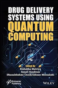 Drug Delivery Systems using Quantum Computing