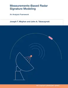 Measurements-Based Radar Signature Modeling An Analysis Framework (The MIT Press)