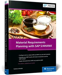 Material Requirements Planning with SAP S4HANA (2nd Edition)