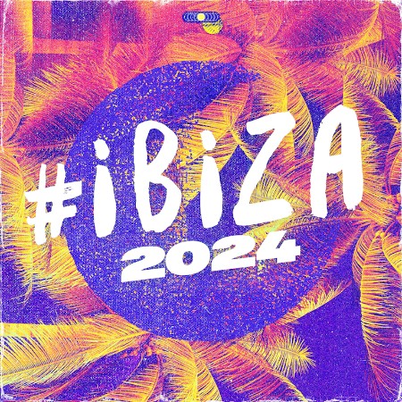 VA - #Ibiza 2024 2024