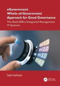 eGovernment Whole-of-Government Approach for Good Governance The Back-Office Integrated Management IT Systems