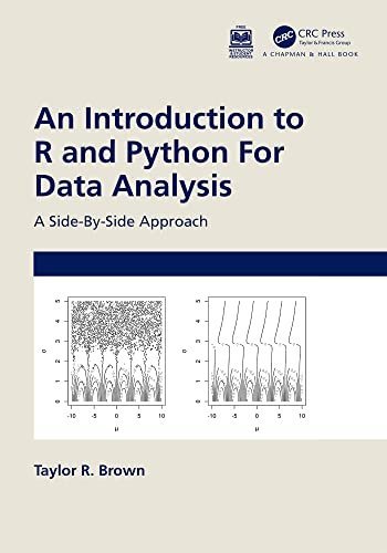 An Introduction to R and Python for Data Analysis: A Side-By-Side Approach (True EPUB)