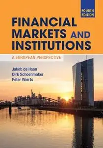 Financial Markets and Institutions A European Perspective, 4th Edition