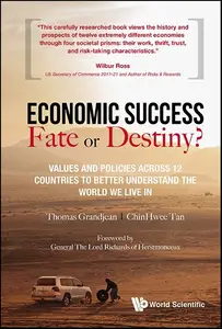 Economic Success Fate Or Destiny Values And Policies Across 12 Countries To Better Understand The World We Live In