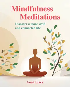 Mindfulness Meditations  Mindfulness Meditations for Everyone