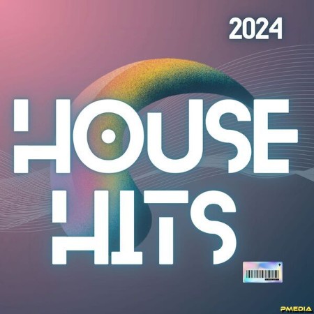 VA - House Hits 2024 2024