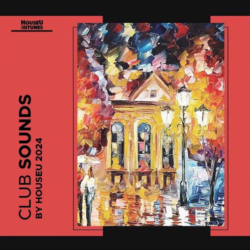 VA - Club Sounds 2024 (2024) (MP3)