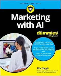 Marketing with AI For Dummies (For Dummies (Business & Personal Finance))