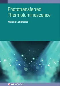 Phototransferred Thermoluminescence