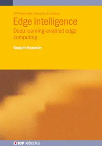 Edge Intelligence Deep learning-enabled edge computing