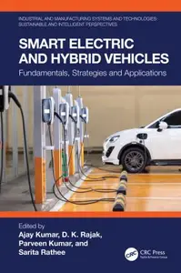 Smart Electric and Hybrid Vehicles Fundamentals, Strategies and Applications