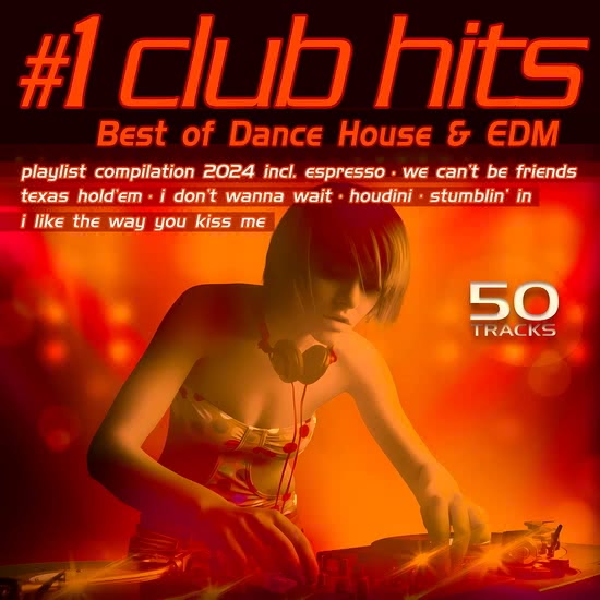 #1 Club Hits 2024 (Best of Dance, House & EDM Playlist Compilation)