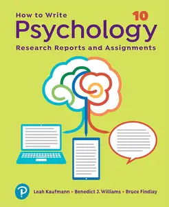 How to Write Psychology Research Reports and Assignments, 10th Edition