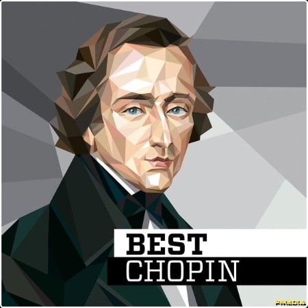 Various Artists - Best - Chopin (2024) Mp3 320kbps  E96a5ff10a868625f7f26eddcfed6988