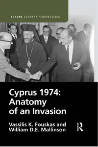 Cyprus 1974 Anatomy of an Invasion