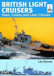 British Light Cruisers 2 Town, Colony and later classes