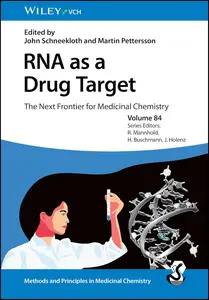 RNA as a Drug Target  The Next Frontier for Medicinal Chemistry