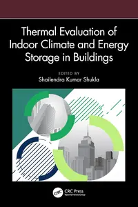 Thermal Evaluation of Indoor Climate and Energy Storage in Buildings