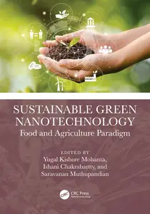 Sustainable Green Nanotechnology Food and Agriculture Paradigm