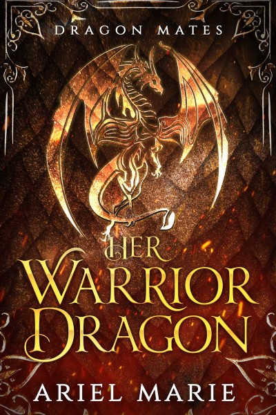 Her Warrior Dragon - Ariel Marie 175cdb5afb3da021d33e8e6a3fc48c9c