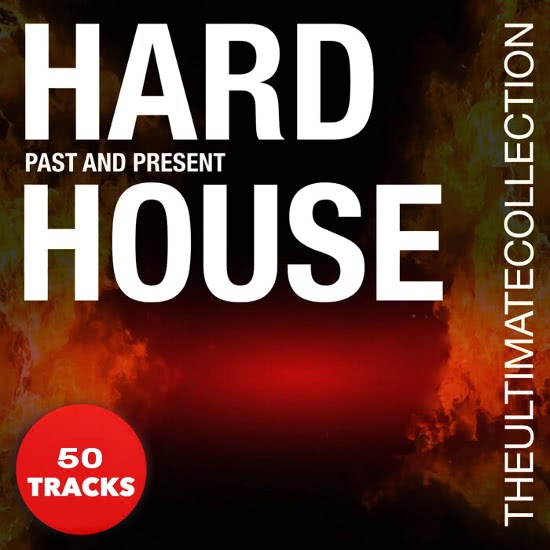 Hard House: The Ultimate Collection