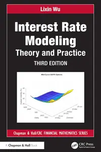 Interest Rate Modeling Theory and Practice, 3rd Edition