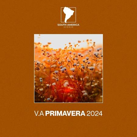 VA | Primavera 2024 2024 год Скачать Онлайн в Mp3 (Бесплатно)