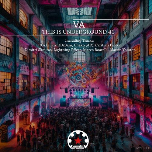 VA - This Is Underground 41 (2024) (MP3)