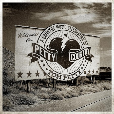 VA - Petty Country: A Country Music Celebration Of Tom Petty 2024