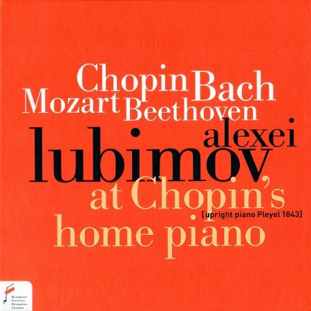 Alexei Lubimov - Alexei Lubimov At Chopin's Home Piano (2020)