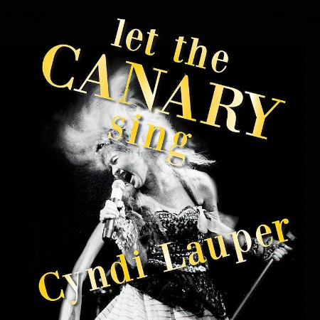 Cyndi Lauper - Let The Canary Sing 2024 7881e223829ddec7b8fa736a1ef0f7b5