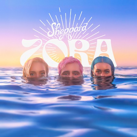 Sheppard - Zora 2024