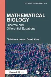 Mathematical Biology Discrete and Differential Equations